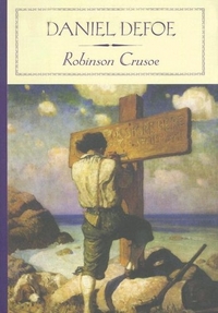 Robinson Crusoe by Daniel Defoe