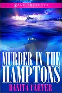 Murder In The Hamptons by Danita Carter