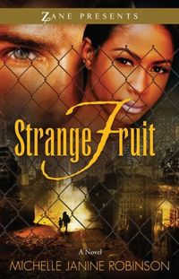Strange Fruit by Michelle Janine Robinson
