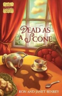 Dead As A Scone by Janet Benrey