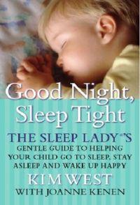 Good Night, Sleep Tight by Kim West