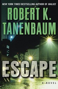 Escape by Robert K. Tanenbaum