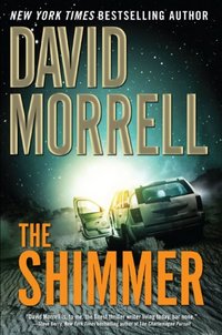 The Shimmer by David Morrell