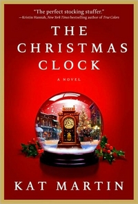 The Christmas Clock by Kat Martin