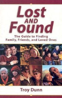 Lost And Found by Troy Dunn