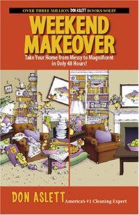 Weekend Makeover by Don Aslett