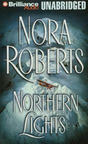 Northern Lights (audio) by Nora Roberts