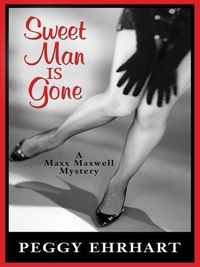 Sweet Man Is Gone by Peggy Ehrhart