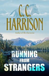 Running from Strangers by C.C. Harrison