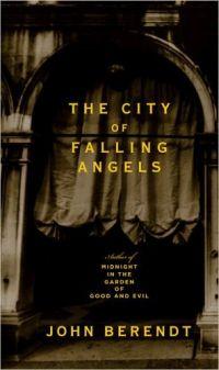 The City of Falling Angels by John Berendt