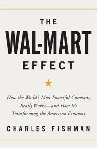 The Wall-Mart Effect by Charles Fishman
