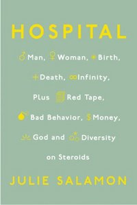 Hospital by Julie Salamon