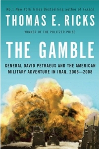 The Gamble by Thomas E. Ricks
