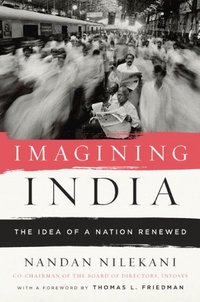 Imagining India by Nandan Nilekani