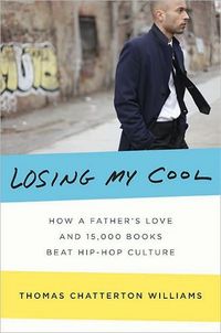 Losing My Cool by Thomas Chatterton Williams