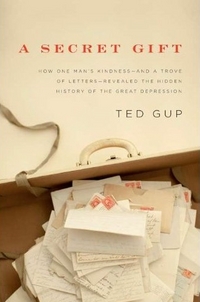 A Secret Gift by Ted Gup