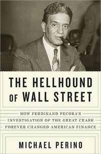 The Hellhound of Wall Street by Michael Perino