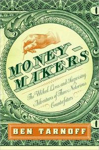 Moneymakers by Ben Tarnoff