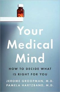 Your Medical Mind by Jerome Groopman