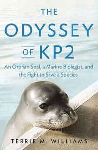 The Odyssey Of KP2 by Terrie M. Williams