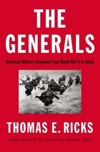 The Generals by Thomas E. Ricks