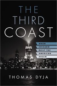 The Third Coast by Thomas Dyja