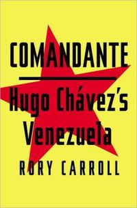 Comandante by Rory Carroll