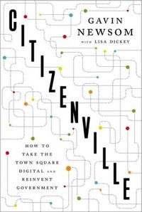 Citizenville by Gavin Newsom