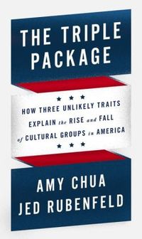 The Triple Package by Jed Rubenfeld