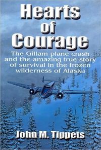 Hearts of Courage by John Tippets