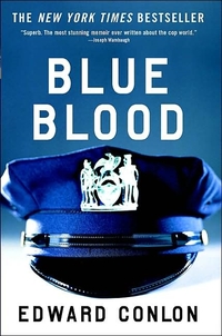 Blue Blood by Edward Conlon