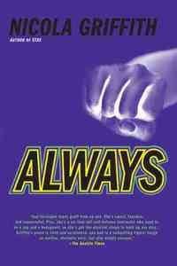 Always by Nicola Griffith
