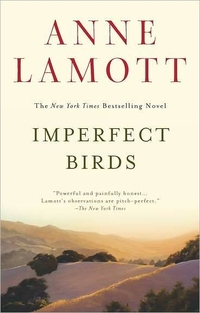 Imperfect Birds by Anne Lamott