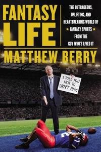 Fantasy Life by Matthew Berry