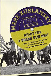 Ready For A Brand New Beat by Mark Kurlansky