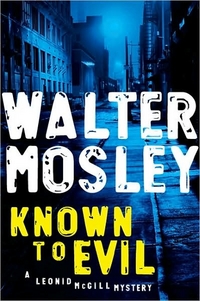 Known To Evil by Walter Mosley