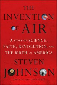 The Invention of Air by Steven Johnson