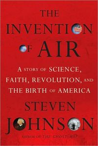 The Invention of Air by Steven Johnson
