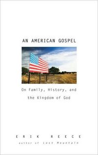 An American Gospel by Erik Reece