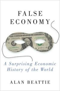 False Economy by Alan Beattie