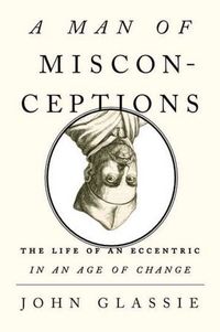 A Man Of Misconceptions