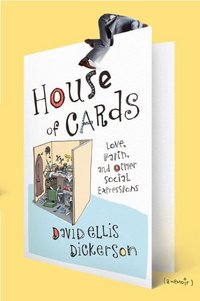 House Of Cards by David Ellis Dickerson