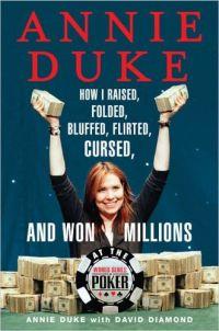 Annie Duke by Annie Duke