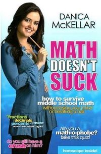 Math Doesn't Suck by Danica McKellar