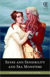 Sense and Sensibility and Sea Monsters by Jane Austen
