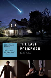 The Last Policeman by Ben H. Winters