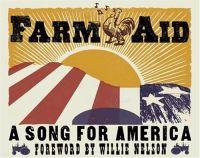 Farm Aid: A Song for America by Willie Nelson