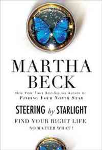 Steering by Starlight by Martha Beck