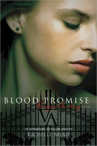Blood Promise by Richelle Mead
