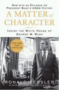 A Matter of Character by Ronald Kessler
